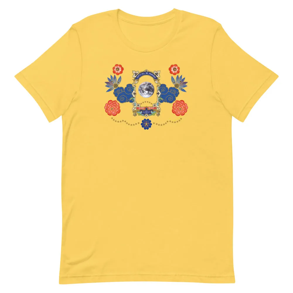 LETS ALL BE FRIENDS T-Shirt