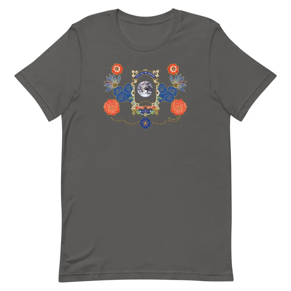LETS ALL BE FRIENDS T-Shirt
