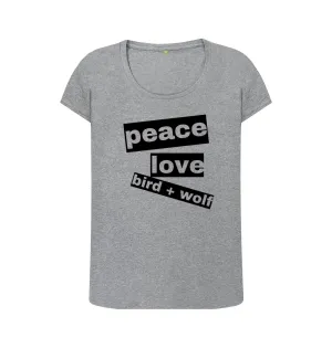 Peace Love Bird   Wolf Scoop Tee