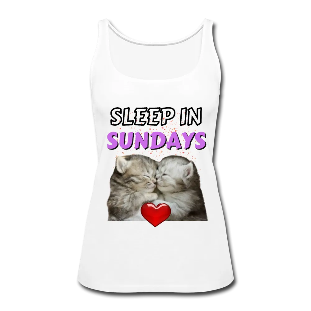Sleep In Sundays Women's Premium Tank Top