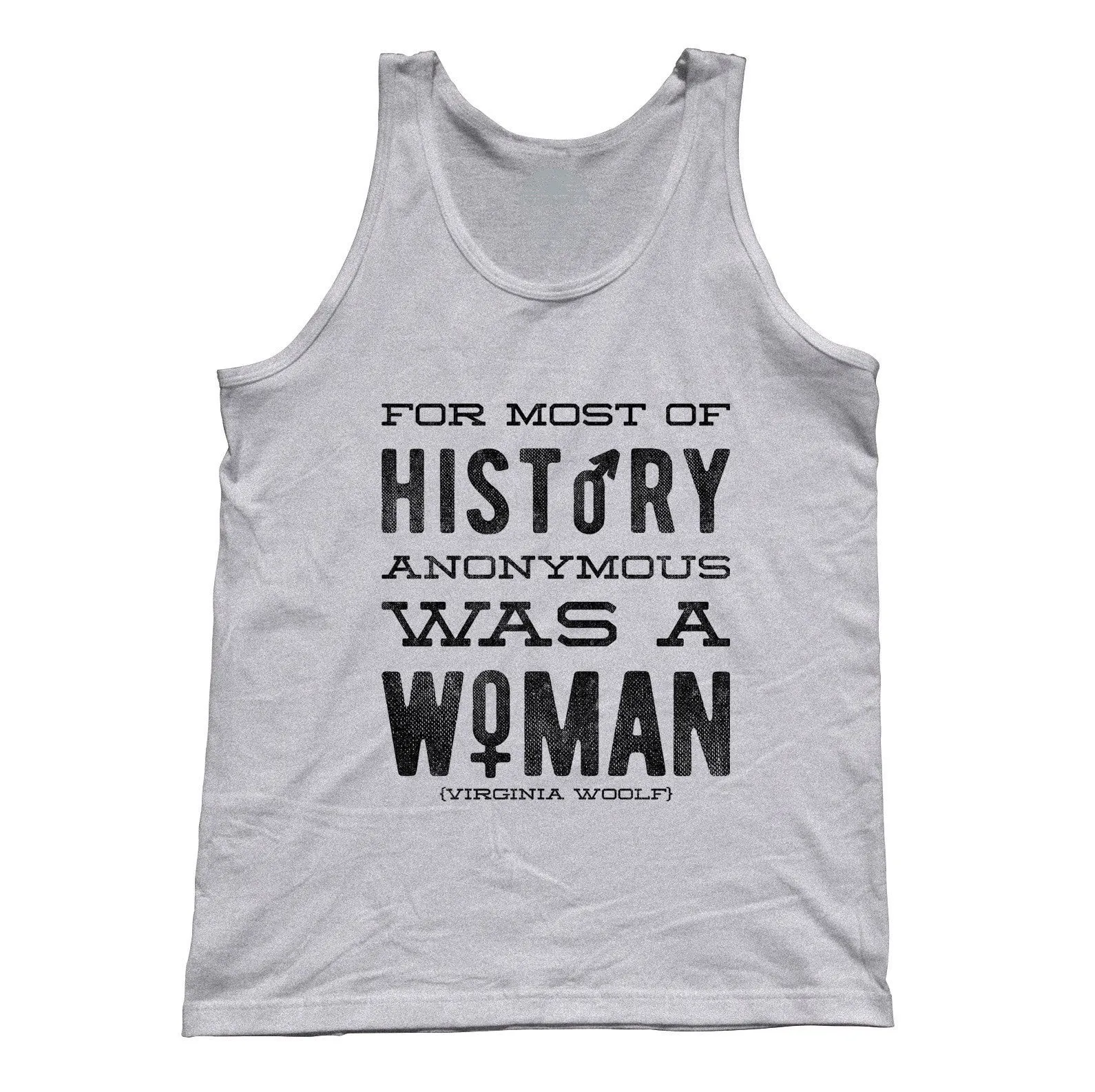 Unisex For Most of History Anonymous Was a Woman Tank Top